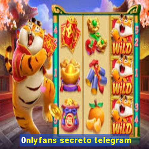 0nlyfans secreto telegram